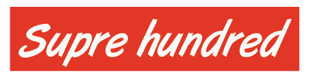 SUPRE HUNDRED