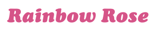RAINBOWROSE