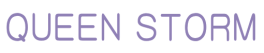 QUEENSTORM