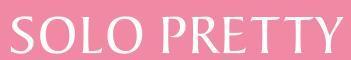 SOLOPRETTY（唯一漂亮）