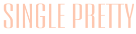 SINGLEPRETTY