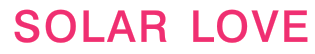 SOLARLOVE
