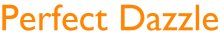 PERFECT DAZZLE