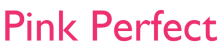 PINK PERFECT