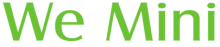 WE MINI