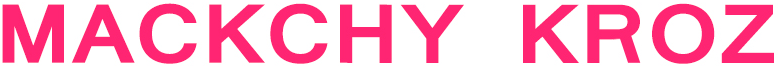 MACKCHY KROZ