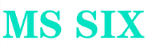 MS SIX
