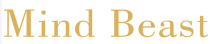 MIND BEAST