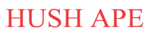 HUSH APE