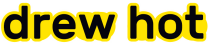 DREWHOT