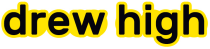 DREWHIGH
