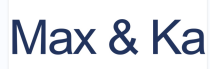 MAX&KA