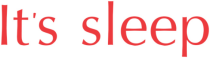IT'SSLEEP