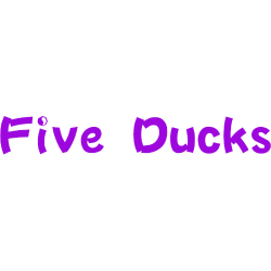 FIVE DUCKS